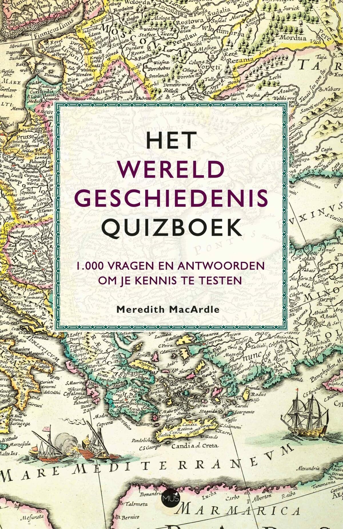 Het wereldgeschiedenis quizboek: 1.000 vragen en antwoorden om je kennis te testen Leisure & Fun