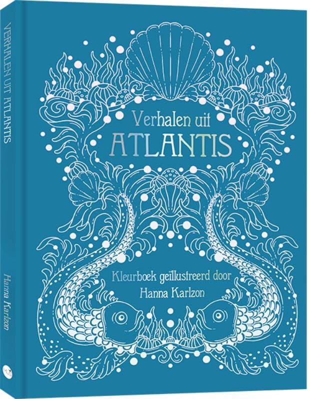 Verhalen uit Atlantis: Kleurboek geïllustreerd door Hanna Karlzon Hobbies & Crafts