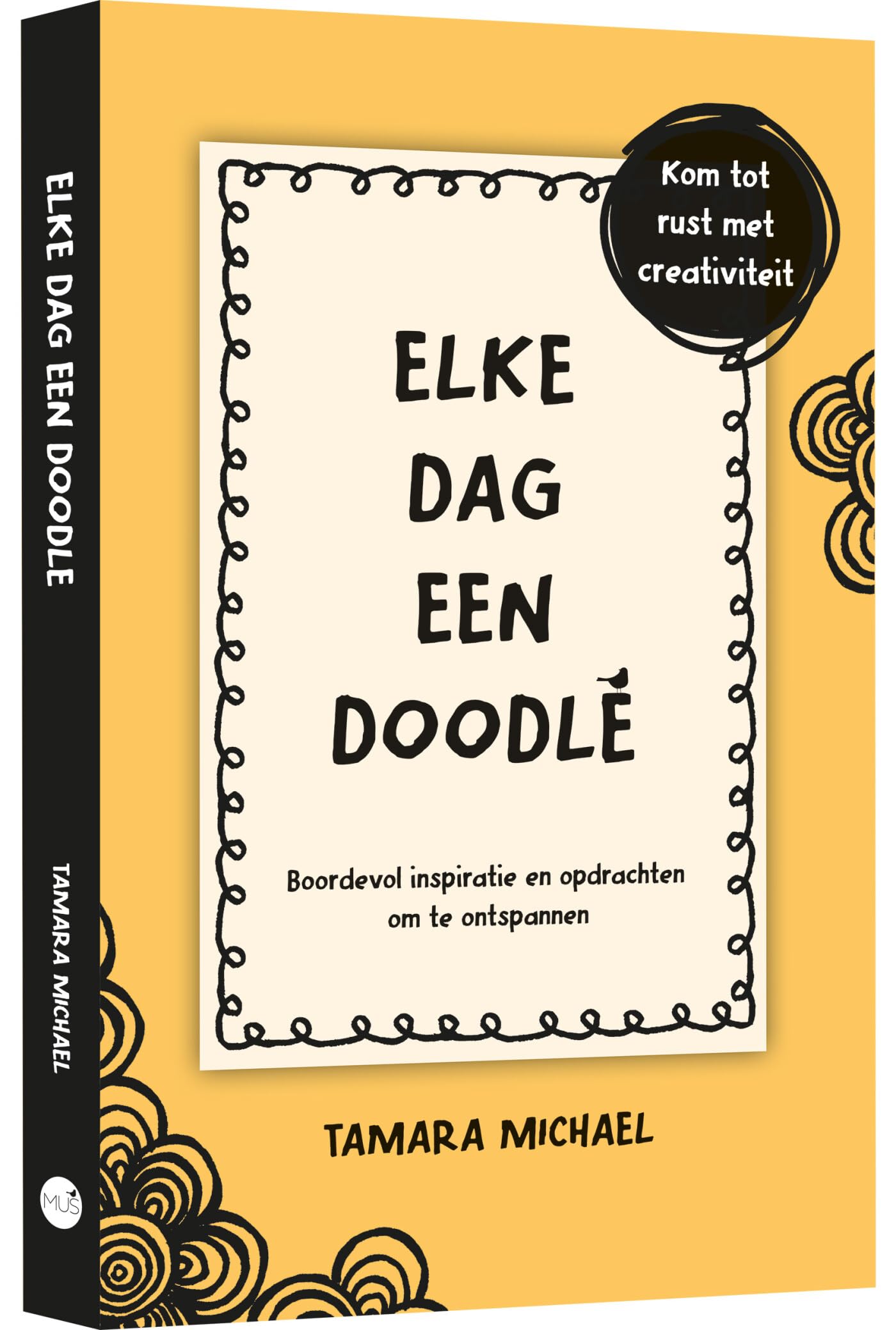 Elke dag een doodle: Boordevol inspiratie en opdrachten om te ontspannen book