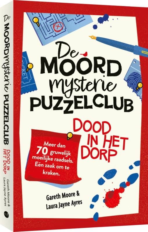 De moordmysterie puzzelclub 1: Dood in het dorp: Meer dan 70 gruwelijk moeilijke raadsels. Eén zaak om te kraken. (De moordmysterie puzzelclub: Meer ... moeilijke raadsels. Eén zaak om te kraken.) Leisure & Fun