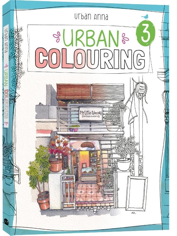 Urban Colouring 3: 45 whimsicale shopfronts to colour in Hobbies & Crafts