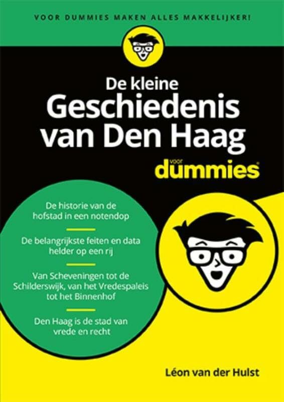 De kleine geschiedenis van Den Haag voor dummies book