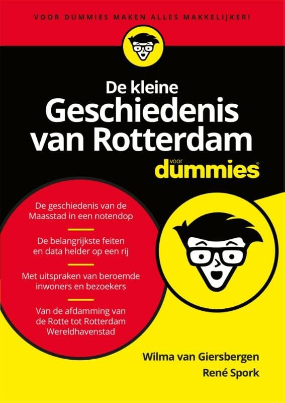 De kleine geschiedenis van Rotterdam voor Dummies Social Sciences