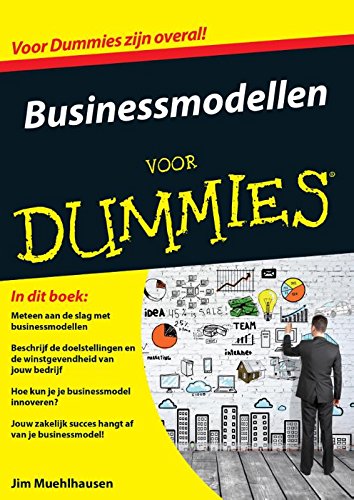 Businessmodellen voor dummies Business, Finance & Career