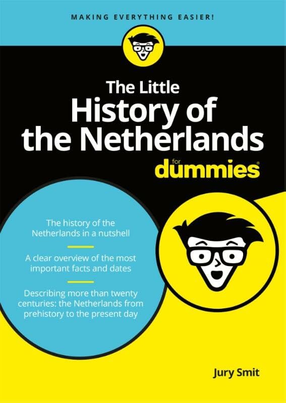 The little history of the Netherlands for Dummies (Voor Dummies) Leisure, Home & Garden