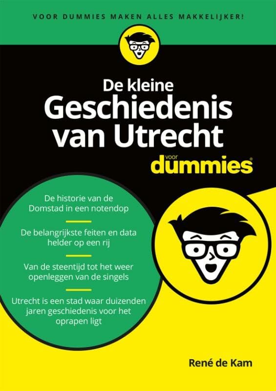 De kleine Geschiedenis van Utrecht voor dummies book