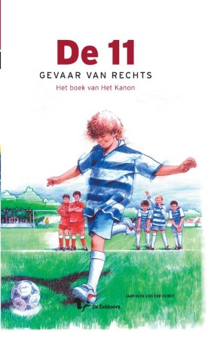 Gevaar van rechts: het boek van Het Kanon (De 11) book