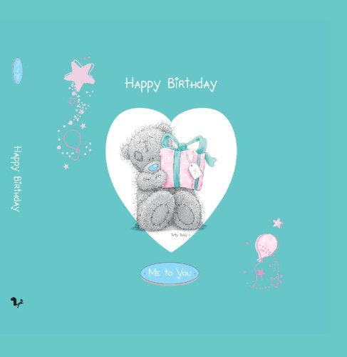 Me to You - Happy Birthday: tatty Teddy book