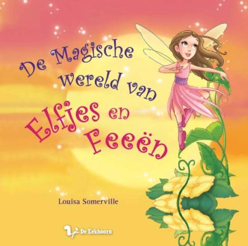 De Magische wereld van Elfjes en Feeën book