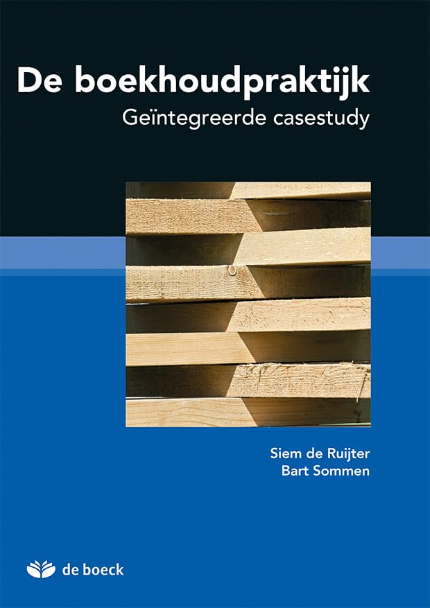De boekhoudpraktijk: geintegreerde casestudy book
