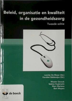 Beleid, organisatie en kwaliteit in de gezondheidszorg 2017 Non-fiction