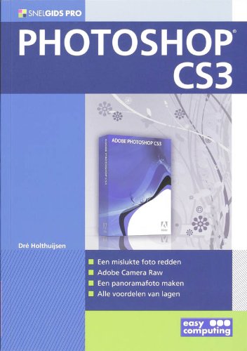 SNELGIDS PRO PHOTOSHOP CS3: SNELGIDS PRO book