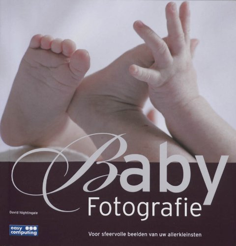 BABY FOTOGRAFIE: DIGITALE FOTOGRAFIE book