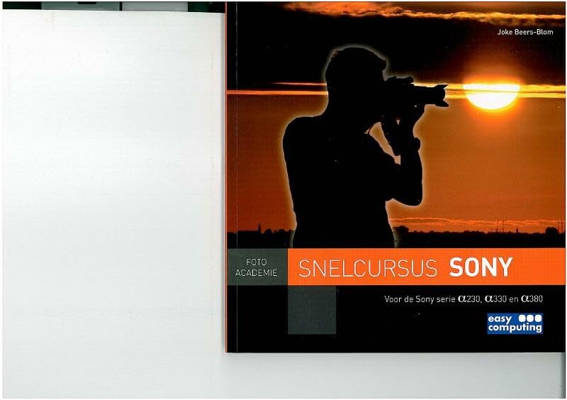 Snelcursus SONY: voor de sony serie a230, a330, a380 book