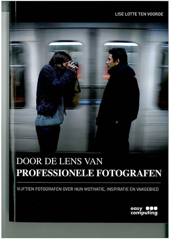 Door de lens van professionele fotografen book