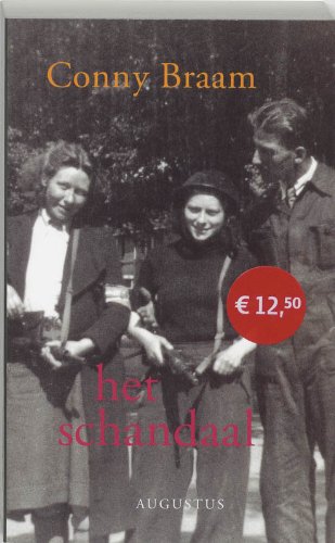 Het schandaal: roman (Familie Abraham-trilogie, 3) Contemporary literature