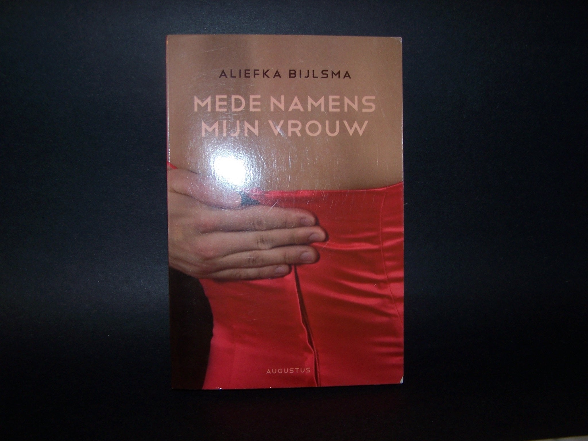 Mede namens mijn vrouw: roman book