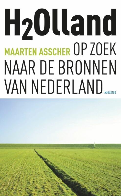H2Olland: op zoek naar de bronnen van Nederland Contemporary literature