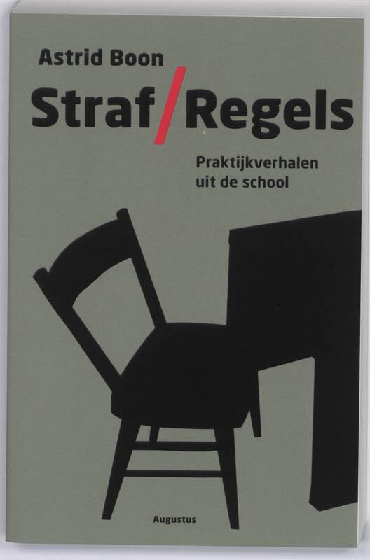 Straf / Regels: praktijkverhalen uit de school Learning & Reference