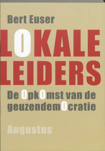 Product Image: Lokale leiders: de opkomst van de geuzendemocratie