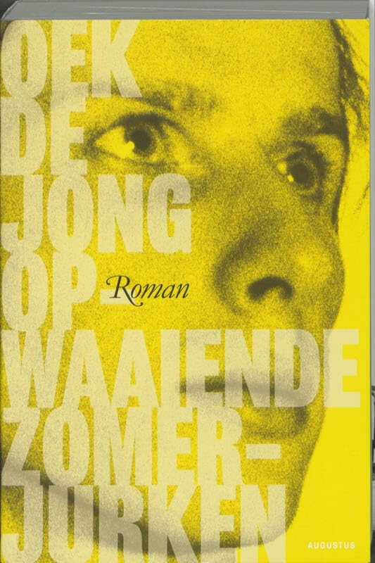 Opwaaiende zomerjurken: roman Contemporary literature