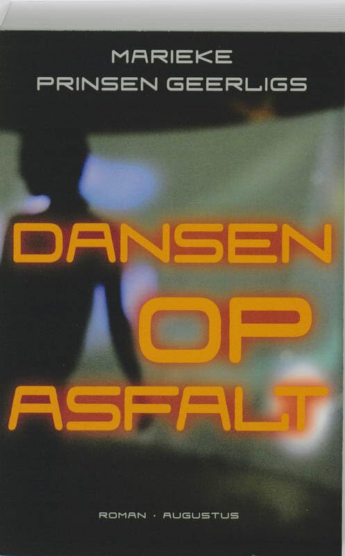 Dansen op asfalt: roman book