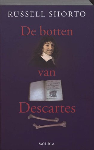 De botten van Descartes: een beknopte geschiedenis van het conflict tussen geloof en rede Politics & History