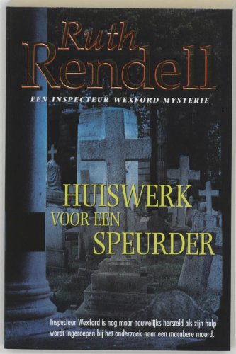 Huiswerk voor een speurder (Een inspecteur Wexford-mysterie, 3095) Contemporary literature