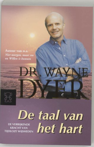 De taal van het hart: de verrijkende kracht van tijdloze wijsheden book