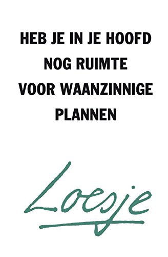Heb je in je hoofd nog ruimte voor waanzinnige plannen book