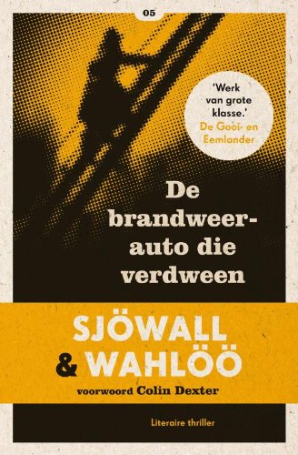 De brandweerauto die verdween (Sjöwall & Wahlöö, 5) Contemporary literature