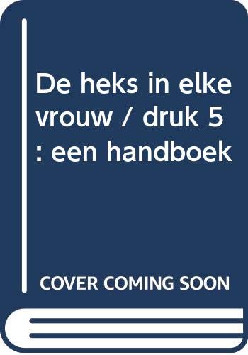De heks in elke vrouw: een handboek (Zwarte beertjes, 3072) Books