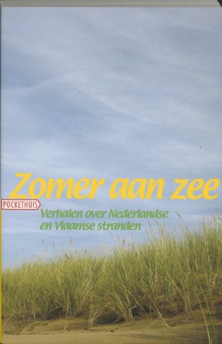 Zomer aan zee: verhalen over Nederlandse en Vlaamse stranden Contemporary literature
