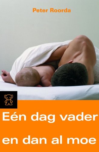 Een dag vader en dan al moe (Zwarte beertjes, 3423) Books