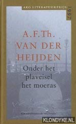 Onder het plaveisel het moeras: ako literatuurprijs reeks Contemporary literature