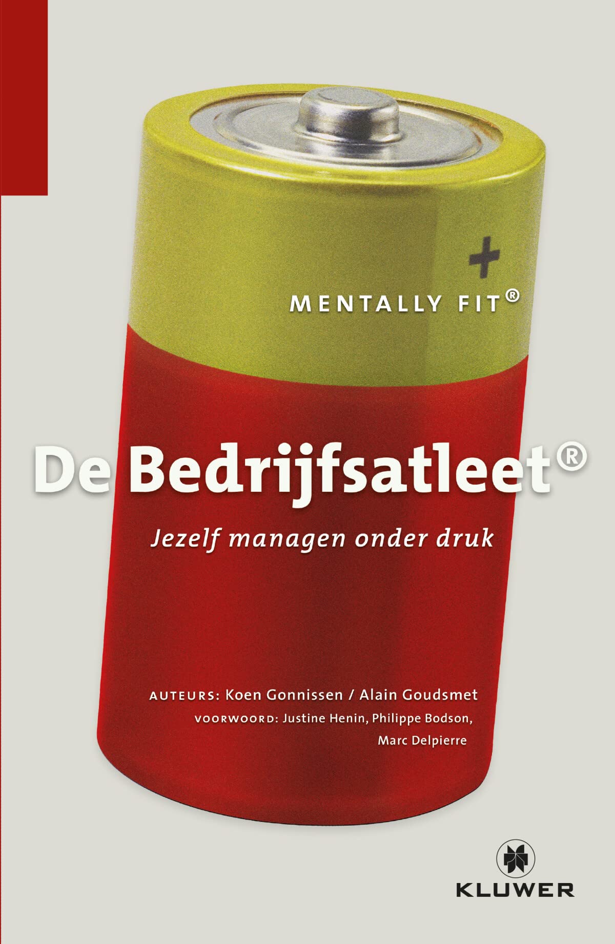 De bedrijfsatleet: jezelf managen onder druk Business, Finance & Career