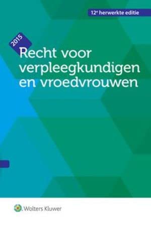 Recht voor verpleegkundigen en vroedvrouwen book