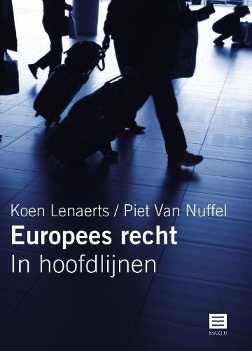Europees recht in hoofdlijnen: studenteneditie Law