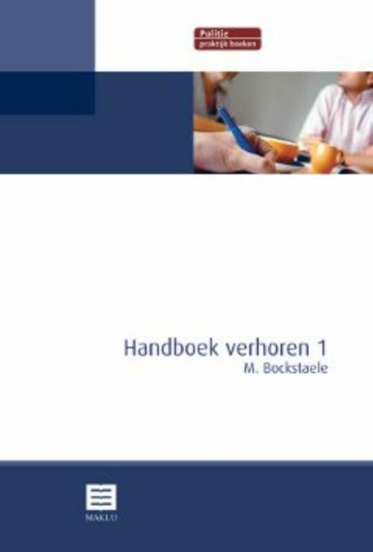 Handboek verhoren 1 (Politie praktijkboeken) Law