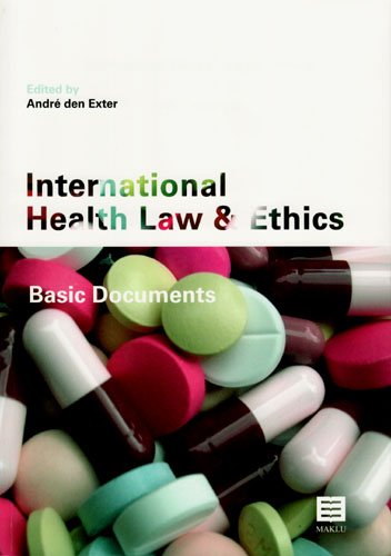International Health Law and Ethics: Basic Documents Medicine