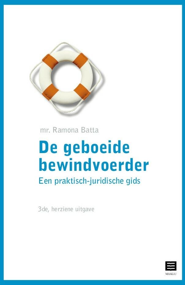 De geboeide bewindvoerder: Een praktisch-juridische gids book