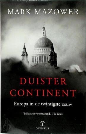 Duister continent: Europa in de twintigste eeuw book