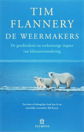 De weermakers: de geschiedenis en toekomstige impact van klimaatverendering (Olympus) Books