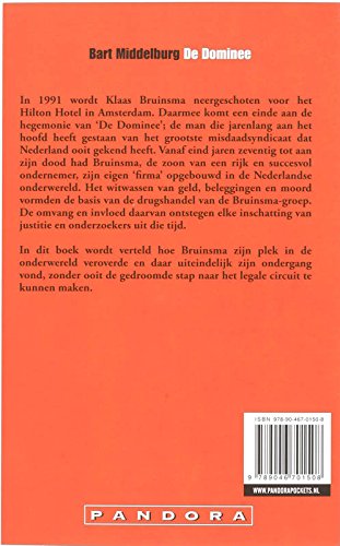 De dominee: opkomst en ondergang van mafiabaas Klaas Bruinsma book
