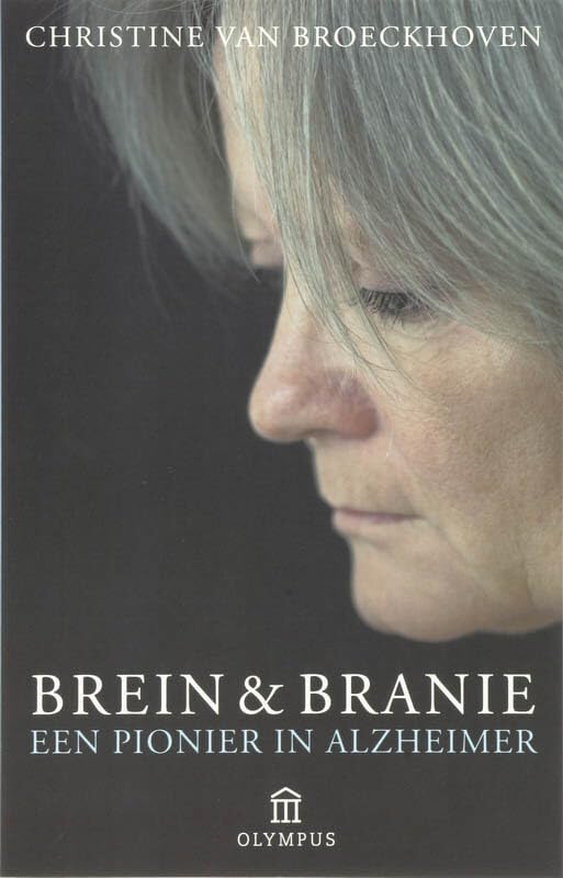 Brein & branie: een pionier in Alzheimer (Olympus) Art & Literature
