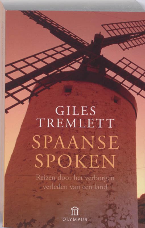 Spaanse spoken: reizen door het verborgen verleden van een land book
