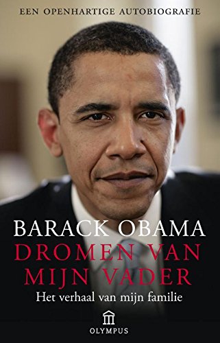 Dromen van mijn vader: het verhaal van mijn familie book