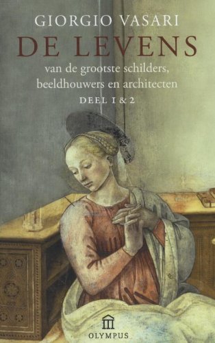 De levens van de grootste schilders, beeldhouwers en architecten Social Sciences