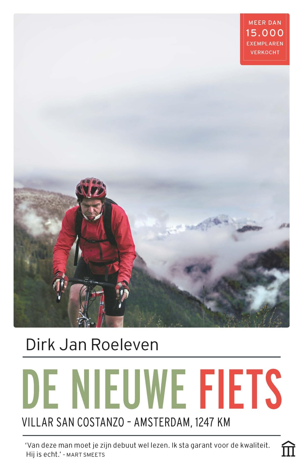 De nieuwe fiets: Villar San Costanzo-Amsterdam, 1247 km book