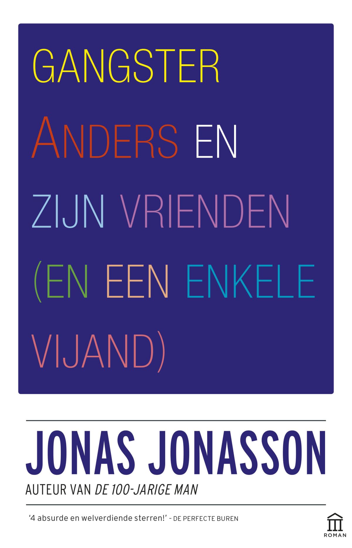Gangster Anders en zijn vrienden (en een enkele vijand) Social Sciences